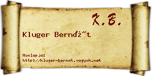 Kluger Bernát névjegykártya